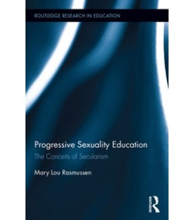 Routledge ebook Progressive Sexuality Education