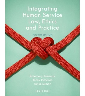 Integrating Human Service Law, Ethics and Practice 4E