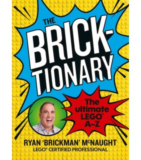 Murdoch Books The Bricktionary: Brickman's ultimate LEGO A-Z