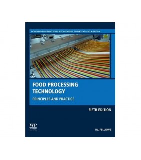 Elsevier Food Processing Technology 5E: Principles and Practice