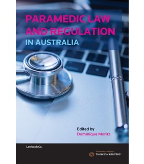 Thomson Reuters eBook Paramedic Law & Regulation in Australia