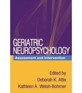 Geriatric Neuropsychology: Assessment and Intervention - EBOOK