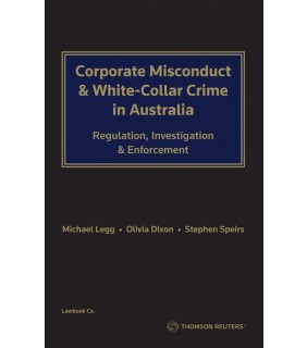 Thomson Reuters eBook Corporate Misconduct and White Collar Crime in Austral