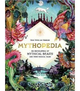 Laurence King Publishing Mythopedia: An Encyclopedia of Mythical Beasts and Their Mag