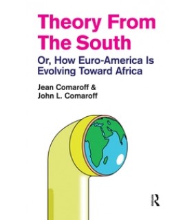 Routledge ebook Theory from the South: Or, How Euro-America is Evolvin