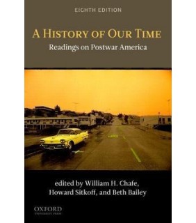 Oxford University Press A History of Our Time: Readings on Postwar America