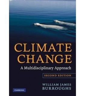 Climate Change 2E: A Multidisciplinary Approach - EBOOK