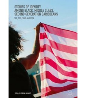 Stories of Identity among Black, Middle Class, Second - EBOOK