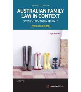 Thomson Reuters eBook Australian Family Law in Context: Commentary & Materia