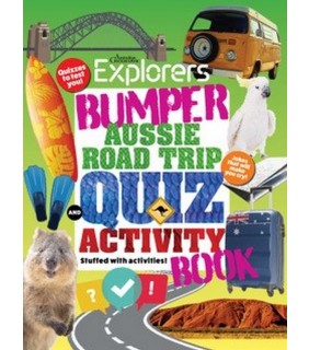 Australian Geographic Bumper Aussie Road Trip Quiz and Activity Book
