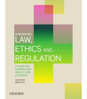 Oxford University Press Integrating Law, Ethics and Regulation