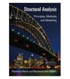 CRC Press Structural Analysis: Principles, Methods and Modelling