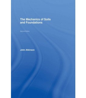 The Mechanics of Soils and Foundations - EBOOK