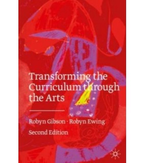 Palgrave Macmillan ebook Transforming the Curriculum Through the Arts 2E