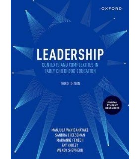 Oxford University Press Leadership 3E: Contexts and Complexities in Early Childhood