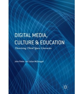 Palgrave Macmillan ebook Digital Media, Culture and Education