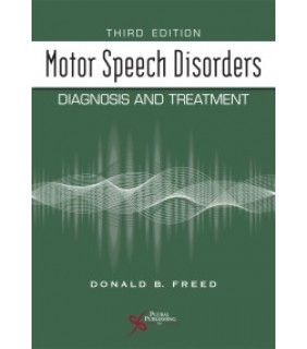 Plural Publishing ebook Motor Speech Disorders: Diagnosis and Treatment