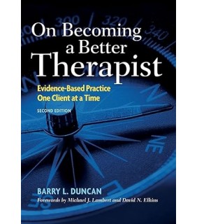 American Psychological Association On Becoming a Better Therapist:Second Edition: Evidence-Base