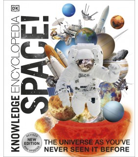 Dorling Kindersley Knowledge Encyclopedia Space! The Universe as You've Never S