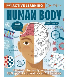Dorling Kindersley Active Learning Human Body: Over 100 Brain-Boosting Activities