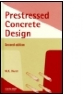 Prestressed Concrete Design 2E