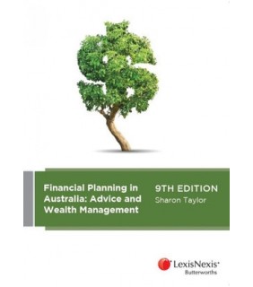 Lexis Nexis Australia Financial Planning in Australia: Advice and Wealth Managemen
