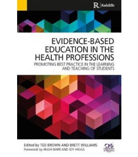 CRC Press Evidence-Based Education in the Health Professions: Promotin