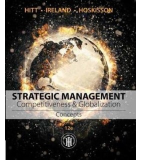 Cengage Learning Strategic Management 12E: Competitiveness and Globalization: