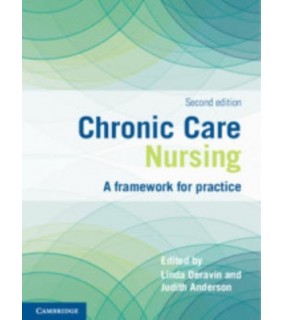 Chronic Care Nursing 2E: A Framework for Practice - EBOOK