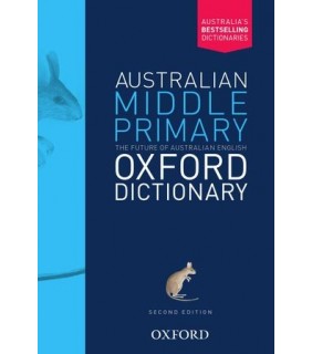 Oxford University Press Australian Middle Primary Oxford Dictionary 2E