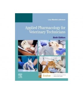 Elsevier Applied Pharmacology for Veterinary Technicians 6E