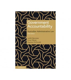 Cambridge University Press Government Accountability 3E: Australian Administrative Law