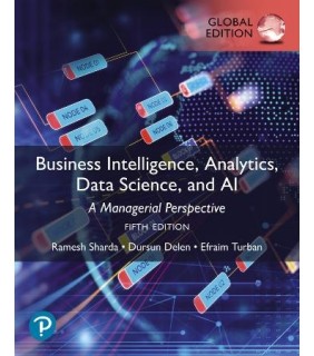Pearson Education Business Intelligence, Analytics, Data Science, and AI 5E, G