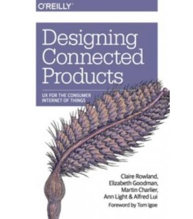  ebook Designing Connected Products: UX for the Consumer Inte
