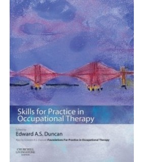 Churchill Livingstone ebook Skills for Practice in Occupational Therapy