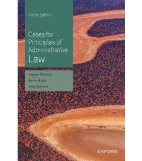 Oxford University Press ANZ ebook Cases for Principles of Administrative Law 4E