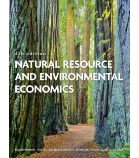 Pearson Education Natural Resource and Environmental Economics 4E