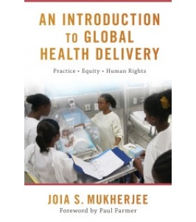 Oxford University Press UK ebook RENTAL 1YR An Introduction to Global Health Delivery
