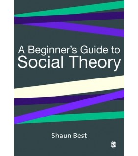 A Beginner's Guide to Social Theory - EBOOK