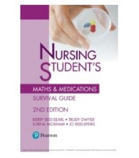 Pearson Australia ebook Nursing Student's Maths & Medications Survival Guide e
