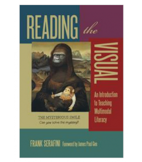 Teachers College Press ebook Reading the Visual: An Introduction to Teaching Multim