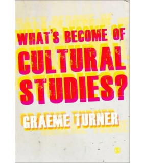 Sage Publications Ltd What's Become of Cultural Studies?