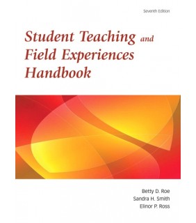 Student Teaching and Field Experience Handbook 7E