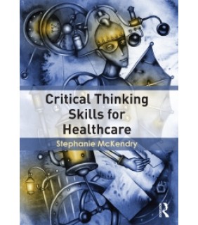 Routledge ebook Critical Thinking Skills for Healthcare