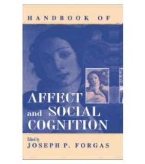 Psychology Press ebook Handbook of Affect and Social Cognition