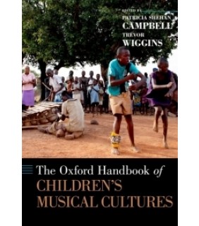 Oxford University Press ANZ ebook RENTAL 180 DAYS The Oxford Handbook of Children's Musi