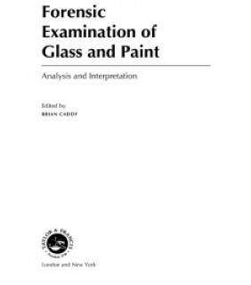 CRC Press ebook Forensic Examination of Glass and Paint