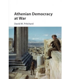 Cambridge University Press Athenian Democracy at War