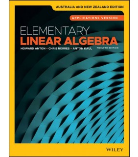 SPECIAL ORDER - John Wiley & Sons Elementary Linear Algebra: Applications Version, 12th Austra