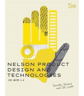 Cengage Learning Nelson Product Design and Technologies VCE Units 1-4 Student